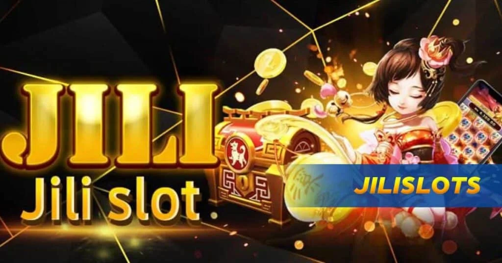 JILI SLOTS